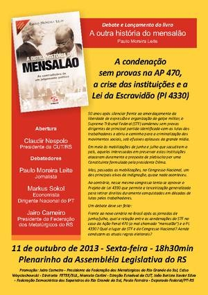 Debate: A condenação sem provas na AP 470, a crise das instituições e a Lei da Escravidão (Pl 4330)