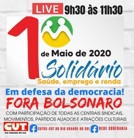 CUT-RS e centrais promovem ato virtual e cultural de 1º de Maio Solidário por saúde, emprego, renda e democracia