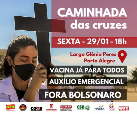 Centrais e movimentos sociais promovem caminhada das cruzes em Porto Alegre nesta sexta