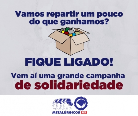 Federação e sindicatos filiados preparam campanha de solidariedade