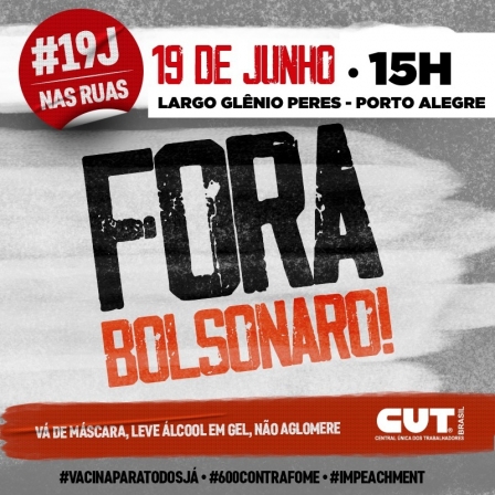 Gaúchos organizam volta às ruas pelo “fora Bolsonaro” no próximo sábado