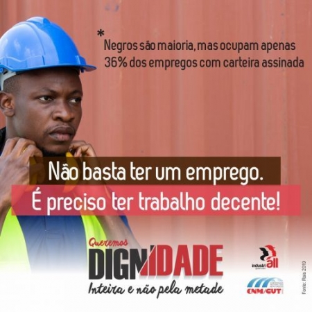 CNM/CUT e IndustriALL Global lançam campanha em defesa do trabalho decente