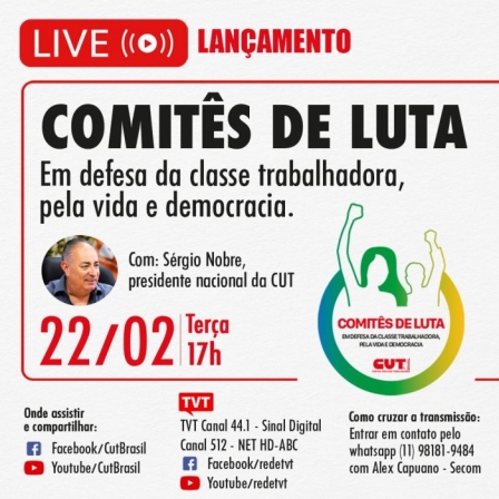 Live de lançamento dos Comitês em defesa da classe trabalhadora será nesta terça