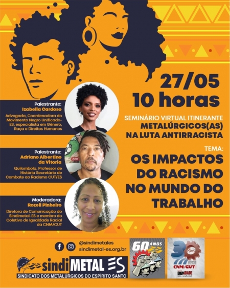 Seminário Itinerante Os impactos do racismo no mundo do trabalho acontece hoje