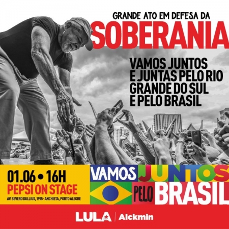 Ato em defesa da soberania será realizado com Lula em Porto Alegre nesta quarta