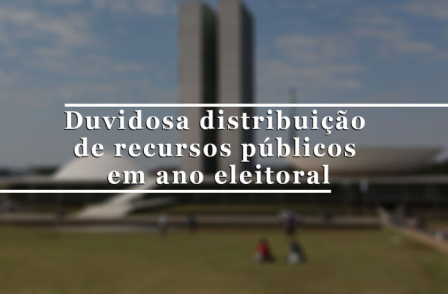 Congresso aprova compra de trator, ambulâncias e até cesta básica em ano eleitoral