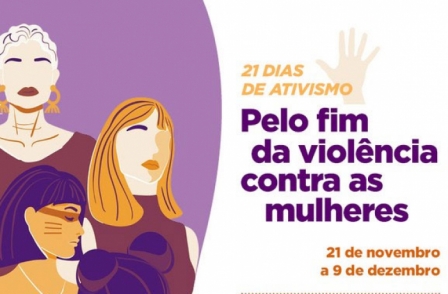 Campanha 21 dias de ativismo pelo fim da violência contra a mulher começa em 20 de novembro