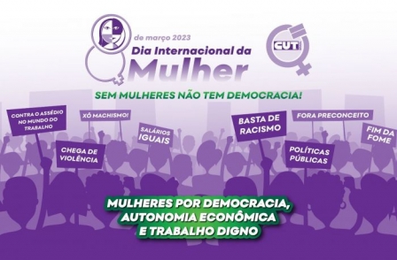 #8M: Reconstrução de políticas para as mulheres é foco de luta no 8 de março