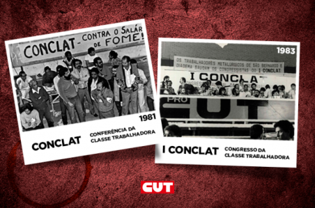 O Conclat e A Conclat: saiba o que significam esses momentos históricos para a CUT